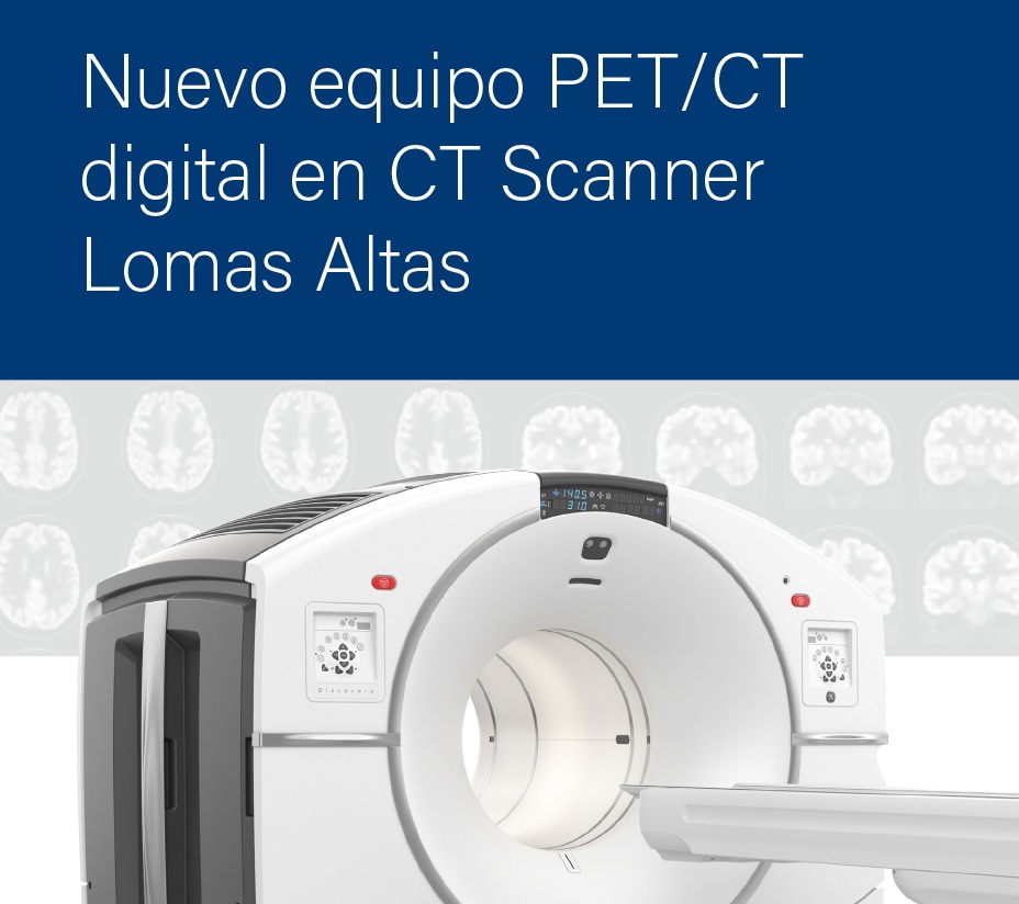 PET/CT Digital en CT Scanner Lomas Altas